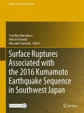 Surface Ruptures Associated with the 2016 Kumamoto Earthquake Sequence in Southwest Japan (eBook, PDF)