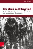 Der Mann im Untergrund (eBook, PDF)
