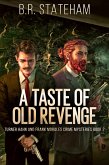 A Taste of Old Revenge (eBook, ePUB)