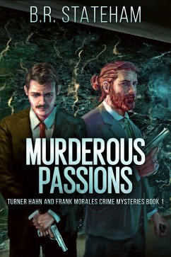 Murderous Passions (eBook, ePUB) - Stateham, B.R.