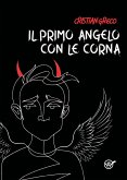Il primo angelo con le corna (eBook, ePUB)