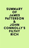 Summary of James Patterson & John Connolly's Filthy Rich (eBook, ePUB)