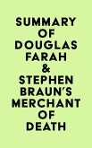 Summary of Douglas Farah & Stephen Braun's Merchant of Death (eBook, ePUB)