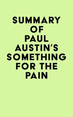 Cover Summary of Paul Austin's Something for the Pain (eBook, ePUB)