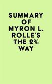 Summary of Myron L. Rolle's The 2% Way (eBook, ePUB)
