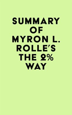 Summary of Myron L. Rolle's The 2% Way (eBook, ePUB) - IRB Media