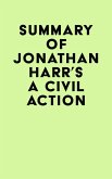 Summary of Jonathan Harr's A Civil Action (eBook, ePUB)