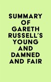 Summary of Gareth Russell's Young and Damned and Fair (eBook, ePUB)