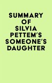 Summary of Silvia Pettem's Someone's Daughter (eBook, ePUB) Summary of Silvia Pettem's Someone's Daughter (eBook, ePUB)