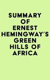 Summary of Ernest Hemingway's Green Hills of Africa (eBook, ePUB)