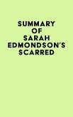Summary of Sarah Edmondson's Scarred (eBook, ePUB)