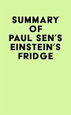 Summary of Paul Sen's Einstein's Fridge (eBook, ePUB)