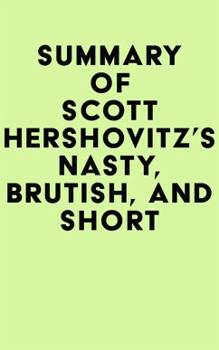 Summary of Scott Hershovitz's Nasty, Brutish, and Short (eBook, ePUB) Cover Summary of Scott Hershovitz's Nasty, Brutish, and Short (eBook, ePUB)