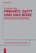 Freiheit, Gott und das Böse (eBook,... - Bild 1