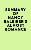 Summary of Nancy Balbirer's Almost Romance (eBook, ePUB)