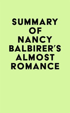 Summary of Nancy Balbirer's Almost Romance (eBook, ePUB) - IRB Media
