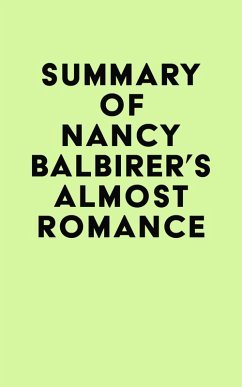 Cover Summary of Nancy Balbirer's Almost Romance (eBook, ePUB)