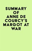 Summary of Anne de Courcy's Margot at War (eBook, ePUB)