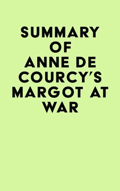 Summary of Anne de Courcy's Margot at War (eBook, ePUB) - IRB Media
