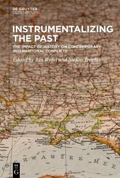 Instrumentalizing the Past (eBook, ePUB)