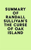 Summary of Randall Sullivan's The Curse of Oak Island (eBook, ePUB)