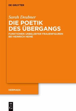 Die Poetik des Übergangs (eBook, PDF) - Deubner, Sarah