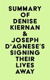 Summary of Denise Kiernan & Joseph D'Agnese's Signing Their Lives Away (eBook, ePUB)