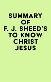 Summary of F. J. Sheed's To Know Christ Jesus (eBook, ePUB)