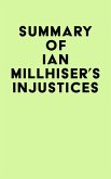 Summary of Ian Millhiser's Injustices (eBook, ePUB)