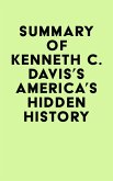 Summary of Kenneth C. Davis's America's Hidden History (eBook, ePUB)