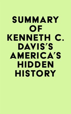 Cover Summary of Kenneth C. Davis's America's Hidden History (eBook, ePUB)