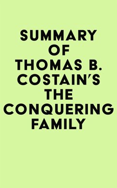 Cover Summary of Thomas B. Costain's The Conquering Family (eBook, ePUB)