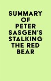 Summary of Peter Sasgen's Stalking the Red Bear (eBook, ePUB) Summary of Peter Sasgen's Stalking the Red Bear (eBook, ePUB)