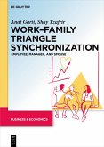 Work-Family Triangle Synchronization (eBook, ePUB)