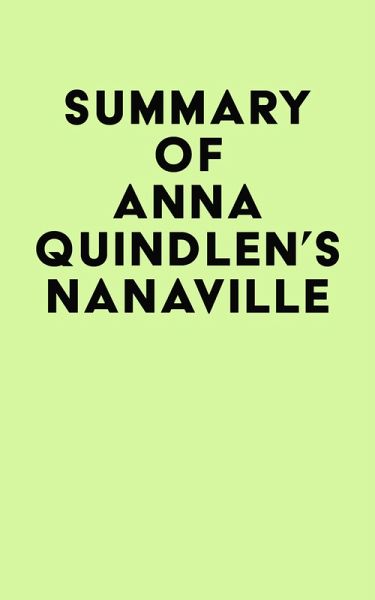 Summary of Anna Quindlen's Nanaville (eBook, ePUB)