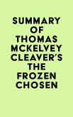Summary of Thomas McKelvey Cleaver's The Frozen Chosen (eBook, ePUB)