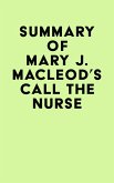 Summary of Mary J. MacLeod's Call the Nurse (eBook, ePUB)