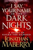 I Say Your Name in the Dark Nights (eBook, ePUB)