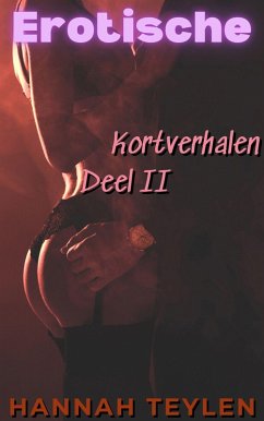 Cover Erotische Kortverhalen Deel 2 (eBook, ePUB)