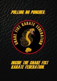 Pulling No Punches. Inside The Snake Fist Karate Federation (eBook, ePUB)