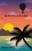 El Secreto de la Luna (eBook, ePUB)