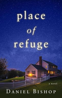 Place of Refuge (Baskin Family Foster Journal, #1) (eBook, ePUB) - Bishop, Daniel