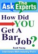 How Did You Get A Bar Job? (Ask The... - Bild 1