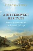 A Bittersweet Heritage (eBook, ePUB)