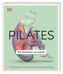 Pilates - Die Anatomie verstehen - Ward, Tracy