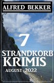 7 Strandkorb Krimis August 2022 (eBook, ePUB)