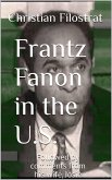 Frantz Fanon in the United States, Followed by Comments from His Wife, Josie Fanon (eBook, ePUB)