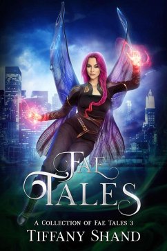 Fae Tales (A collection of fae tales, #3) (eBook, ePUB) - Shand, Tiffany