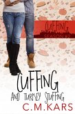 Cuffing and Turkey Stuffing (Cuffing Season, #2) (eBook, ePUB)