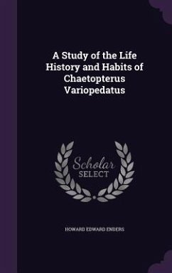 STUDY OF THE LIFE HIST & HABIT - Enders, Howard Edward